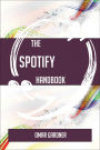 The Spotify Handbook - Everything You Need To Know About Spotify