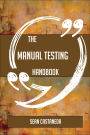 The Manual testing Handbook - Everything You Need To Know About Manual testing