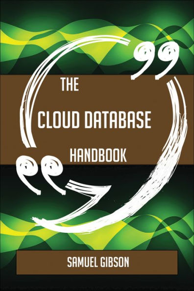 The Cloud database Handbook - Everything You Need To Know About Cloud database