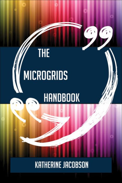The Microgrids Handbook - Everything You Need To Know About Microgrids