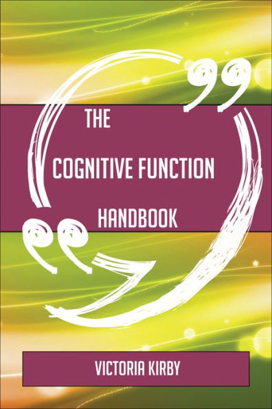 The Cognitive function Handbook - Everything You Need To Know About Cognitive function
