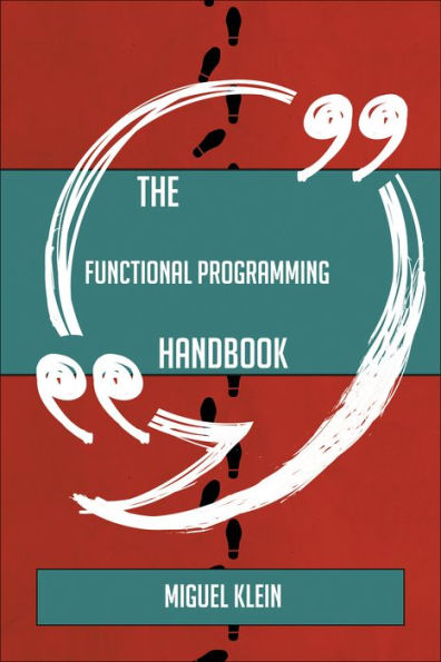 The Functional programming Handbook - Everything You Need To Know About Functional programming