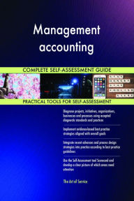 Title: Management accounting Complete Self-Assessment Guide, Author: Gerardus Blokdyk