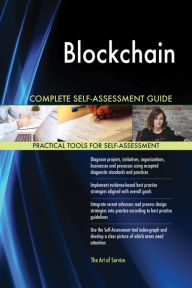 Title: Blockchain Complete Self-Assessment Guide, Author: Holly Harris