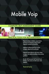 Title: Mobile Voip Complete Self-Assessment Guide, Author: Holly Harris