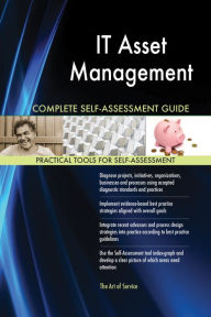 Title: IT Asset Management Complete Self-Assessment Guide, Author: Holly Harris