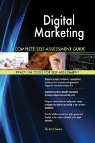 Title: Digital Marketing Complete Self-Assessment Guide, Author: Holly Harris