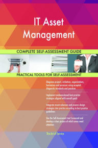 Title: IT Asset Management Complete Self-Assessment Guide, Author: Holly Harris