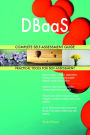 DBaaS Complete Self-Assessment Guide