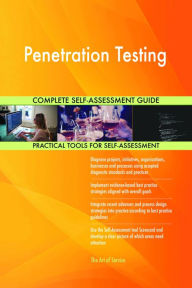 Title: Penetration Testing Complete Self-Assessment Guide, Author: Holly Harris