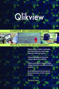 Title: Qlikview Complete Self-Assessment Guide, Author: Gerardus Blokdyk