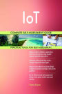 IoT Complete Self-Assessment Guide