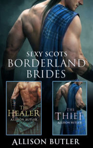 Title: Borderland Brides/The Healer/The Thief, Author: Allison Butler