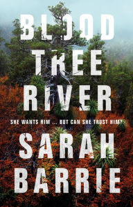 Title: Bloodtree River, Author: Sarah Barrie