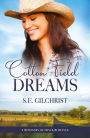 Cotton Field Dreams (A Mindalby Outback Romance, #1)