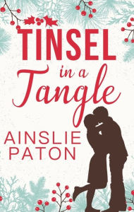 Title: Tinsel in a Tangle, Author: Ainslie Paton