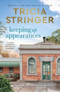 Title: Keeping Up Appearances, Author: Tricia Stringer