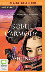 Title: Ashling (The Obernewtyn Chronicles #3), Author: Isobelle Carmody