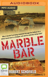 Title: Marble Bar, Author: Robert Schofield