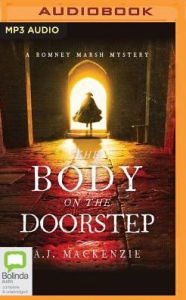 Title: The Body on the Doorstep, Author: A. J. MacKenzie
