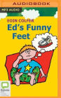 Ed's Funny Feet