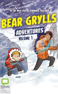 Bear Grylls Adventures: Volume 1: Blizzard Challenge & Desert