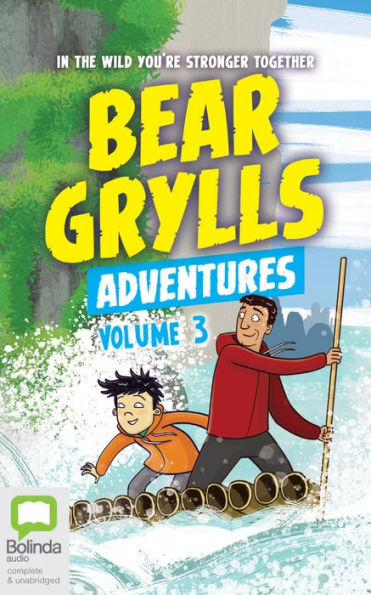 Bear Grylls Adventures: Volume 3: River Challenge & Earthquake