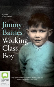 Title: Working Class Boy, Author: Jimmy Barnes