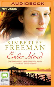 Title: Ember Island, Author: Kimberley Freeman