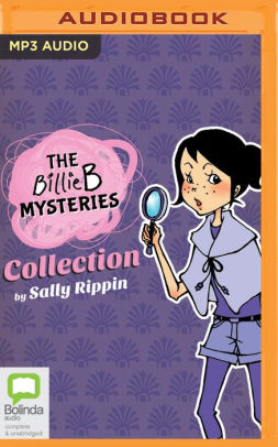 The Billie B Mysteries Collection By Sally Rippin, Eloise Mignon ...