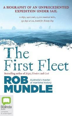 The First Fleet by Rob Mundle | eBook | Barnes & Noble®