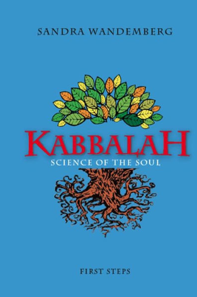 Kabbalah: Science of the Soul