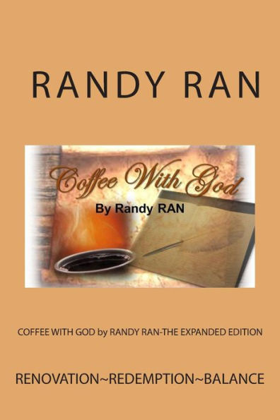 COFFEE WITH GOD by RANDY RAN-THE EXPANDED EDITION