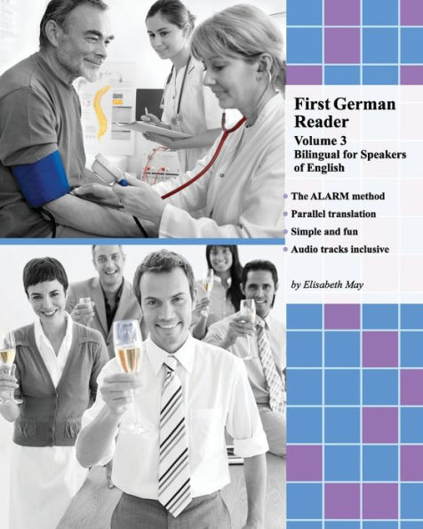 First German Reader (Volume 3): bilingual for speakers of English, Elementary Level