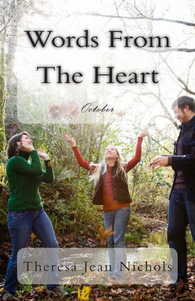Words From The Heart: October
