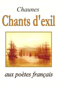 Title: Chants d'exil, Author: Chaunes