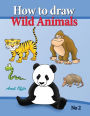 how to draw lion, eagle bears and other wild animals: how to draw wild animals step by step. in this drawing book there are 32 pages that will teach you how to draw all the wild animals.