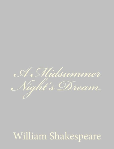 A Midsummer Night's Dream