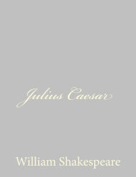 Title: Julius Caesar, Author: William Shakespeare