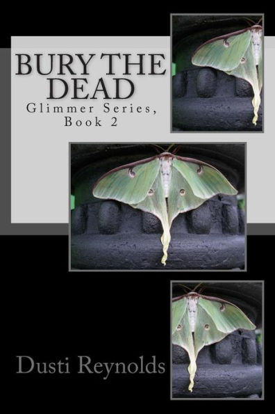 Bury the Dead: Glimmer series, Book 2