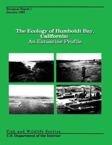 The Ecology of Humboldt Bay, California: An Estuarine Profile