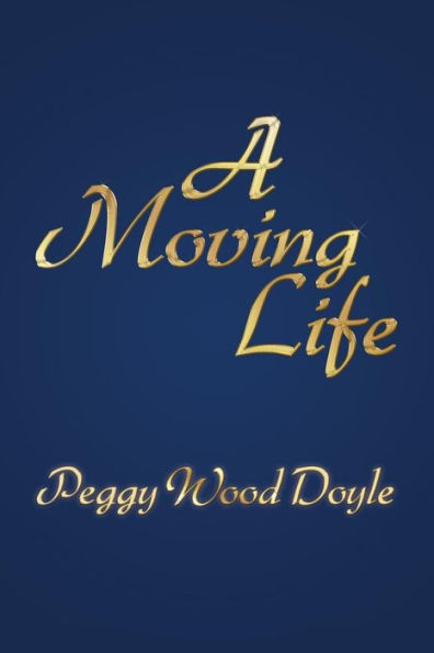 A Moving Life