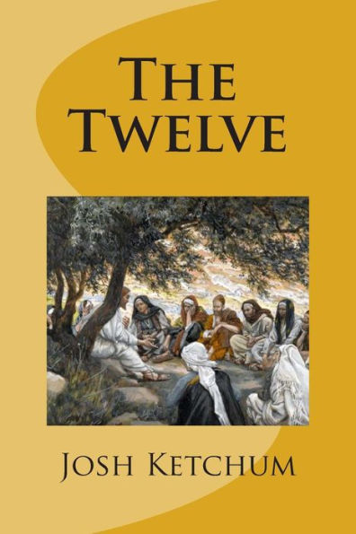 The Twelve: A Bible Class Study Guide