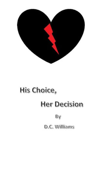 His Choice, Her Decision
