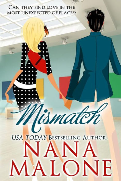 Mismatch: A Humorous Contemporary Romance