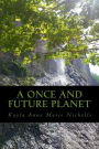 A Once And Future Planet