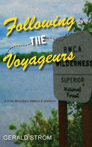 Following the Voyageurs: A First Boundary Waters Expedition