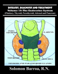 Title: Diseases, Diagnosis and Treatment, Author: Solomon Barroa R N
