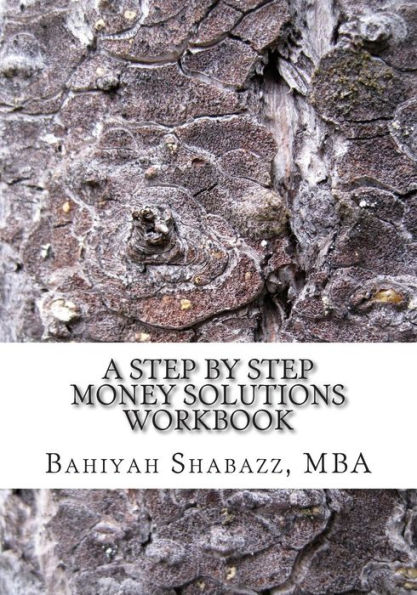 A step-by-step money solution workbook