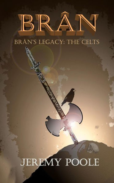 Brân: Brân's Legacy: The Celts